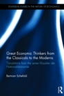 Image for Great Economic Thinkers from the Classicals to the Moderns: Translations from the Series Klassiker Der Nationalökonomie