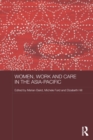 Image for Women, work and care in the Asia-Pacific