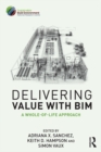 Image for Delivering value with BIM: a whole-of-life approach