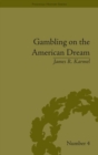 Image for Gambling on the American dream: Atlantic City and the casino era : no. 4