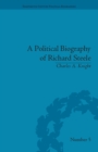 Image for A political biography of Richard Steele