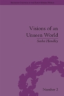 Image for Visions of an unseen world: ghost beliefs and ghost stories in eighteenth-century England