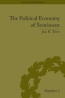 Image for The political economy of sentiment: paper credit and the Scottish Enlightenment in early republic Boston, 1780-1820