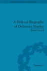 Image for A political biography of Delarivier Manley