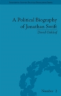 Image for A political biography of Jonathan Swift