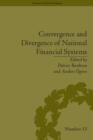 Image for Convergence and divergence of national financial systems: evidence from the gold standards, 1871-1971
