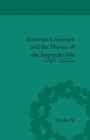 Image for Victorian literature and the physics of the imponderable