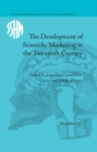 Image for The development of scientific marketing in the twentieth century: research for sales in the pharmaceutical industry