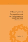 Image for William Cobbett, Romanticism and the Enlightenment: contexts and legacy