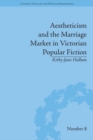 Image for Aestheticism and the marriage market in Victorian popular fiction: the art of female beauty