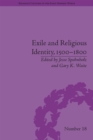 Image for Exile and religious identity, 1500-1800 : 18