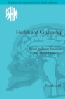 Image for Health and citizenship: political cultures of health in modern Europe