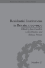 Image for Residential institutions in Britain, 1725-1970: inmates and environments