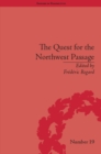 Image for The quest for the Northwest Passage: knowledge, nation and empire, 1576-1806