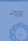 Image for Fashioning the silver fork novel