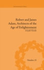 Image for Robert and James Adam, architects of the Age of Enlightenment : no. 23