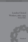 Image for London clerical workers, 1880-1914: development of the labour market