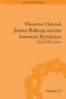 Image for Ebenezer Hazard, Jeremy Belknap and the American Revolution
