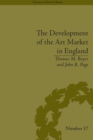 Image for The development of the art market in England: money as muse, 1730-1900