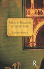Image for Politics of Education in Colonial India