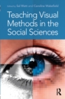 Image for Teaching visual methods in the social sciences