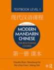 Image for Modern Mandarin Chinese: the Routledge course. : Textbook level 1
