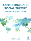 Image for Accounting and social theory: an introduction