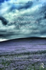 Image for Democratic transformations in Europe: challenges and opportunities