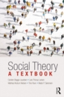 Image for Social theory: a textbook