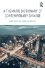 Image for A thematic dictionary of contemporary Chinese