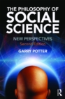 Image for The philosophy of social science: new perspectives