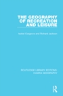Image for The geography of recreation and leisure : 4