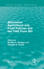 Image for Alternative agricultural and food policies and the 1985 farm bill