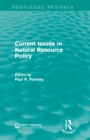 Image for Current issues in natural resource policy