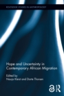 Image for Hope and uncertainty in contemporary African migration