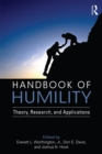 Image for Handbook of humility: theory, research, and applications