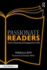 Image for Passionate Readers: The Art of Reaching and Engaging Every Child
