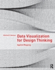 Image for Data visualization for design thinking: applied mapping