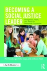 Image for Becoming a social justice leader: using head, heart, and hands to dismantle oppression