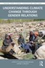 Image for Understanding Climate Change through Gender Relations