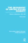 Image for The geography of United States poverty: patterns of deprivation, 1980-1990