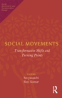 Image for Social movements: transformative shifts and turning points