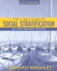 Image for The structure of social stratification in the United States