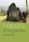 Image for Primate ethnographies