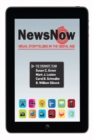Image for News now: visual storytelling in the digital age