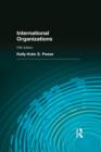 Image for International organizations: perspective on governance in the twenty-first century