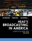 Image for Head&#39;s broadcasting in America: a survey of electronic media.