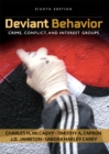 Image for Deviant behavior: crime, conflict, and interest groups