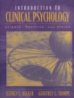 Image for Introduction to clinical psychology: science, practice, and ethics