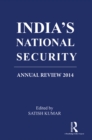 Image for India&#39;s National Security: Annual Review 2014